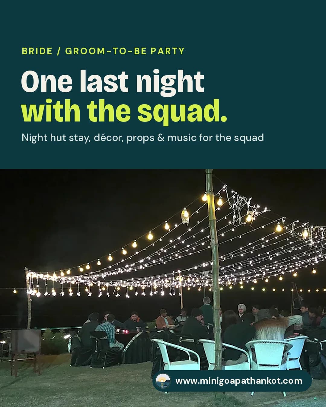 Bride / Groom-to-be Party — Night hut stay, décor, props & music for the squad